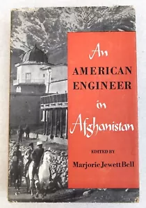 An American Engineer In Afghanistan Jewett Bell 1948 HC w Dust Jacket First Ed - Foto 1 di 12