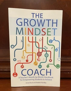 The Growth Mindset Coach: A Teacher's Month-- 1612436013, paperback, Annie Brock - Picture 1 of 6