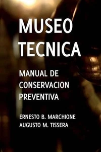 Manual de Conservacion Preventiva: Museotecnica: Museotecnica by Ernesto B. Marc - Picture 1 of 1