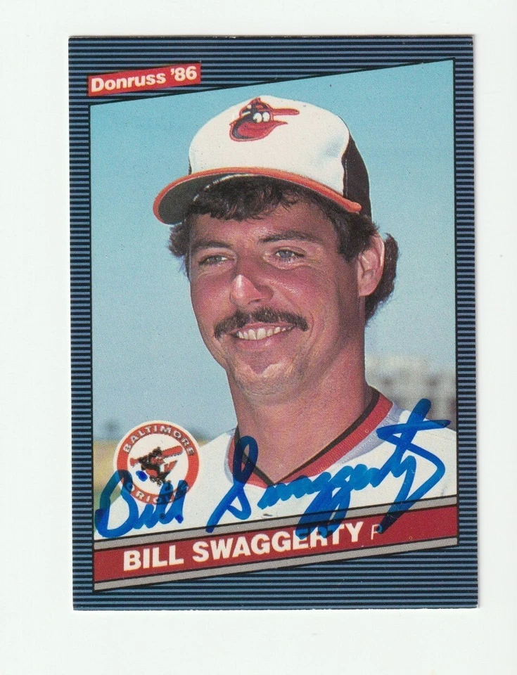 Bill Swaggerty Signed 1986 Donruss Card Auto Baltimore Orioles Autograph COA - Image 1 of 1