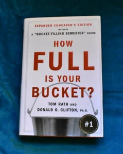 How Full Is Your Bucket? Expanded Educator's Edition- A Bucket-Filling Semester - Picture 1 of 2