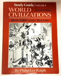 Burns, Ralph, Lerner & Meacham’s World Civilizations (1986 PB Book) Study Guide - Picture 1 of 9