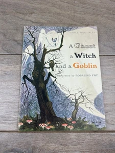 A Ghost a Witch and a Goblin Illustrated by Rosalind Fry 1970 Scholastic - Picture 1 of 6