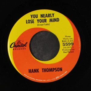 HANK THOMPSON: you nearly lost your mind CAPITOL 7" Single 45 RPM - Picture 1 of 2