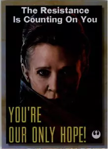 2018 Star Wars Galaxy New Trilogy Propaganda #TP1 You?re Our Only Hope - NM-MT - Picture 1 of 2