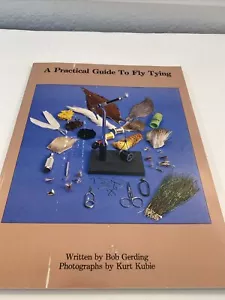 A Practical Guide To Fly Fishing by Gerding & Kubie Limited Edition Autographed - Picture 1 of 5