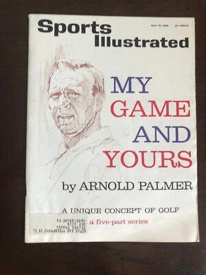 ARNOLD PALMER SPORTS ILLUSTRATED 1963 MY GAME AND YOURS GOLF LESSONS PGA - Image 1 of 4