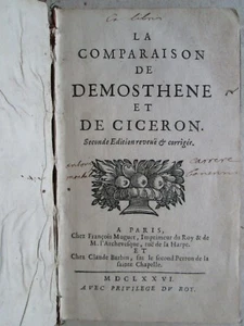 RAPIN : La comparaison de DEMOSTHENE et de CICERON, 1676. - Imagen 1 de 12