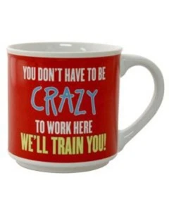 Don't Have to Be Crazy 250ml Ceramic Coffee Mug – Funny Gift Boxed Novelty Cup - Picture 1 of 1