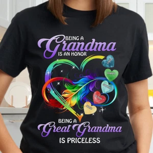 Being A Grandma Being A Great Grandmother Is Priceless Personalized Shirt - Picture 1 of 4