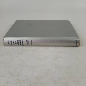 Find and Use Your Inner Power By Emmet Fox 1941 HC - Imagen 1 de 9