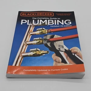 Black & Decker The Complete Guide to Plumbing Updated 7th Edition FREE SHIPPING - Picture 1 of 11