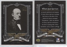 2007 SP Legendary Cuts Legendary Americana /550 William Lloyd Garrison #LA-96