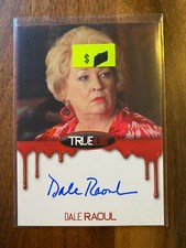 A69438 - 2013 True Blood Archives Autographs #NNO Dale Raoul 