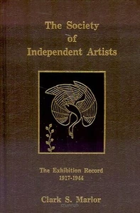 The Society of Independent Artists : The Exhibition Record, 1917-1944 - Picture 1 of 5