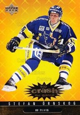 1997-98 Swedish Collectors Choice Crash the Game Gold #23 Stefan Ornskog