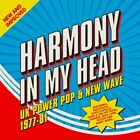 Harmony In My Head: - Harmony In My Head: UK Power Pop & New Wave 1977-1981 / Va