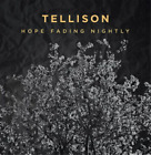 Tellison Hope Fading Nightly (CD) Album