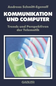Andreas Schmitt-Egenolf - Kommunikation Und Computer. Trend #B2049213 - Imagen 1 de 1