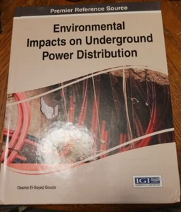 Environmental Impacts on Underground Power Distribution by Osama El-Sayed Gouda - Picture 1 of 3