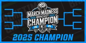 2025 March Madness Bracket Champion Banner - Picture 1 of 1