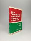J Vilemas, B Cesna / Heat Transfer In Gas-Cooled Annular Channels 1St Ed 1987