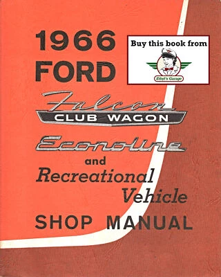 Autocaravana Ford Falcon Club Wagon Econoline 1966 manual de reparación de servicio de fábrica Foto 1 de 2