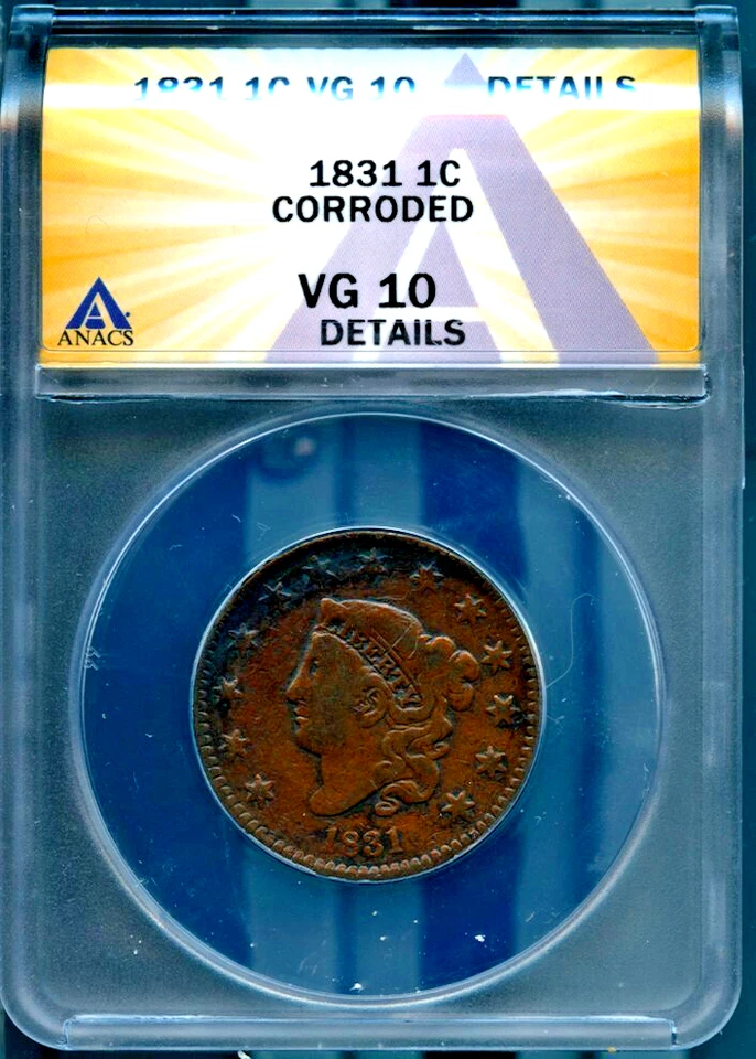 1831 1c Coronet Large Cent VG 10 Details ANACS # 7880530 + Bonus - Image 1 of 2