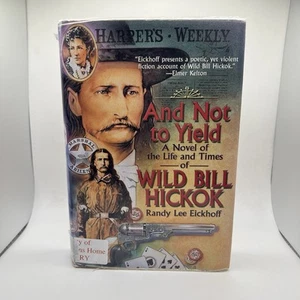 Und nicht nachzugeben: Roman über das Leben und die Zeiten des wilden Bill Hickok - Hardcover - Bild 1 von 9