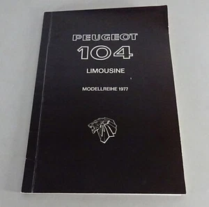 Manual de Taller Peugeot 104 Gl / GL6 / Sl Sedán De 08/1976 - Imagen 1 de 3