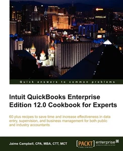 Intuit Quickbooks Enterprise Edition 12.0 Cookbook for Experts - Picture 1 of 2