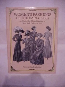 WOMEN'S FASHIONS OF THE EARLY 1900s;  1909 PUBLICATION OF NEW YORK FASHION (1992 - Picture 1 of 5