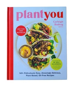 Plant You By Carleigh Bodrug (Vegan Cook Book Hardcover) NEW - Picture 1 of 23