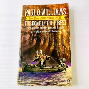 The Dome in the Forest Pelbar Cycle #3 by Paul O. Williams 1986 Vintage Fantasy - Foto 1 di 10