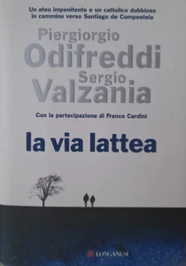 LA VIA LATTEA Odifreddi, Valzania LONGANESI - Picture 1 of 1