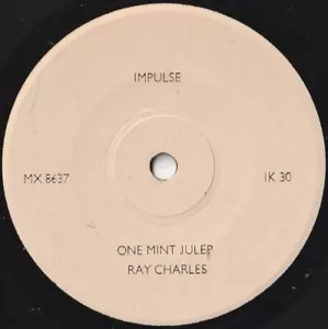RAY CHARLES T.P. 45: ONE MINT JULEP b/w LET'S GO AUSSIE IMPULSE 30 EX/EX 1961 - Picture 1 of 2