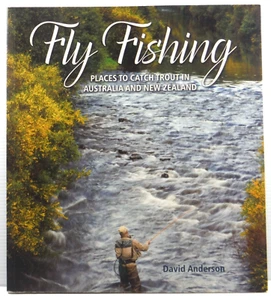 Fly Fishing by David Anderson Places to catch Trout in Australia New Zealand PB - Picture 1 of 14