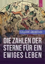 Grigori Grabovo Die Zahlen Der Sterne Fur Ein Ewiges Leben" (German Edit (Poche)