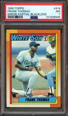 1990 Topps Frank Thomas Error-Partial Blackless *PSA 7 (NM) *Chicago White Sox - Image 1 of 2
