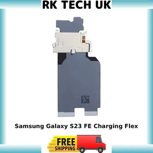 Samsung Galaxy S23 FE NFC Wireless Charging Flex Replacement Premium UK Stock - Picture 1 of 2