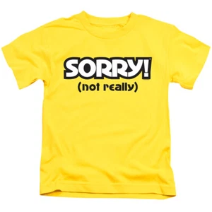 SORRY NOT SORRY Toddler Kids Graphic Tee Shirt 2T 3T 4T 4 5-6 7 - Picture 1 of 3