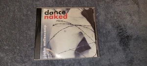 John Mellencamp - Dance Naked CD 1994 Alternative Rock Mercury - Picture 1 of 4
