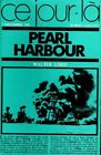 3579892 - Ce Jour Là 7 Décembre 1941 Pearl Harbour - Walter Lord
