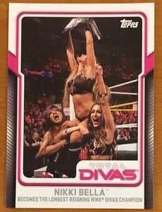 NIKKI BELLA, WWE "TOTAL DIVAS", 2017 TOPPS CARD, WOW !!! - Imagen 1 de 1