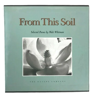 From This Soil Poems Walt Whitman Gudis Catherine Nature Company Slipcase HC Foto 1 de 4