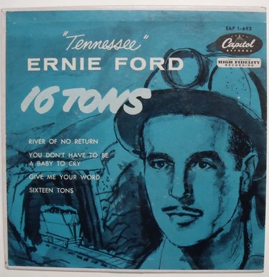 "Tennessee" Ernie Ford - 16 Tons - Rare 1956 45 Ep on Capitol - Image 1 of 4