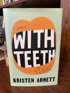 Mit Zähnen. Kristen Arnett. 1st HC Ptg. Riverhead 2021. Fein ungelesen - Bild 1 von 6