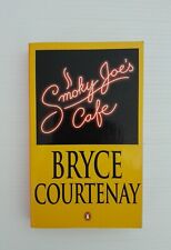 Smoky Joe's Cafe, Bryce Courtenay. Paperback Penguin 2001