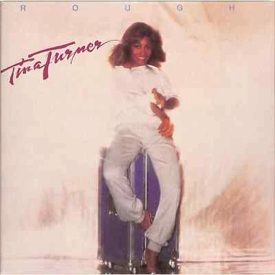 Tina Turner / ROUGH (LP) / Parlophone Label Group (PLG) / 505419792936 / LP - Bild 1 von 2
