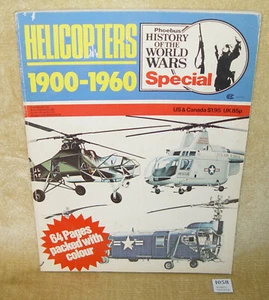 PHOEBUS HISTORY OF THE WORLD WARS SPECIAL: HELICOPTERS 1900 - 1960 PB BOOK 1977 - Imagen 1 de 4